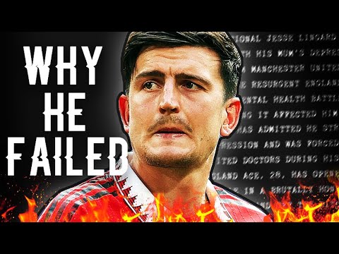 The Tragic Tale of Harry Maguire