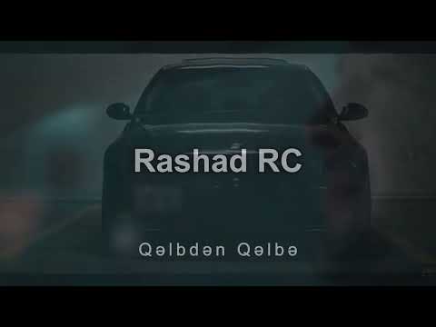 Rashad Rc & Elnare - Qelbden Qelbe