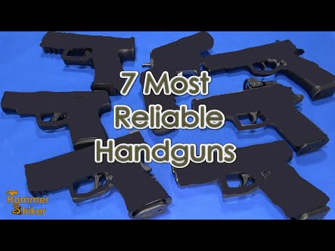 Watch This Before You Choose! The 7 Most RELIABLE Handguns 2023!