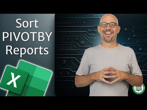 Excel How To Sort PIVOTBY Reports Descending by Amount