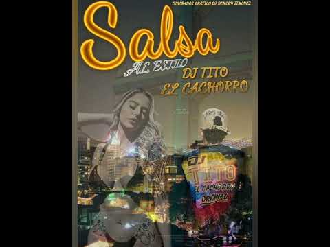 Salsa🥵 Al Estilo🔥De Dj Tito👺 El Cachorro👻