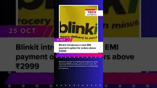 Blinkit introduces a new EMI payment option for orders above ₹2999 #blinkit #offers #emi #technews