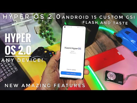 Hyper OS 2.0: The Ultimate Android 15 GSI ROM Experience!