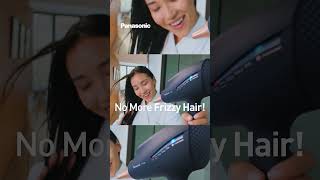 No More Frizzy Hair | Panasonic nanocare Hair Dryer EH-NA98