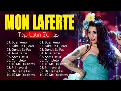 The Best  Latin Songs Playlist of Mon Laferte ~ Greatest Hits Of Full Album