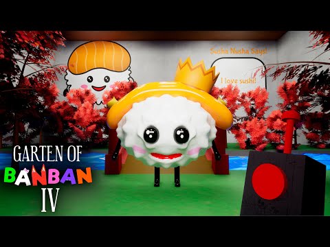 Garten of Banban 4 - Meeting with SUSHA NUSHA (Gameplay #6)