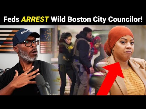 FEDS Arrest UNHINGED Boston City Council Woman Over THIS!