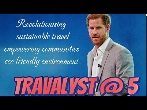 Prince Harry's Travalyst:  celebrates 5 years of revolution to climate change