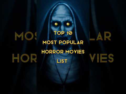 Top 10 Most popular horror movies list |#shorts #shortsfeed #viral