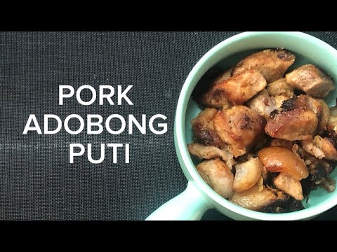 PORK ADOBONG PUTI