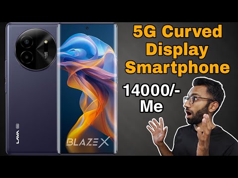 India Ka Sabse Sasta 5G Curved Display Smartphone - Lava Blaze X 5G, My Opinions