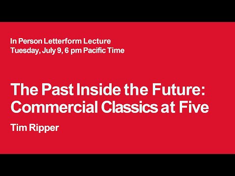 Speaker - Tim Ripper, The Past Inside the Future: Commercial Classics at Five