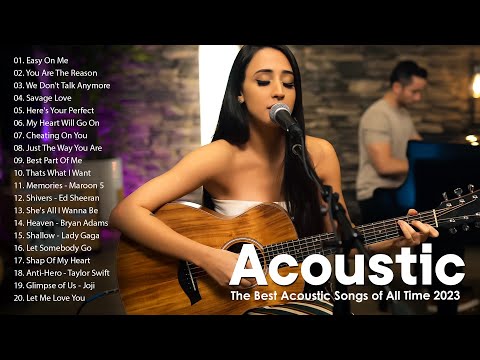 Acoustic 2023 / The Best Acoustic Songs Cover of All Time 2023 -  Best Acoustic Songs Collection