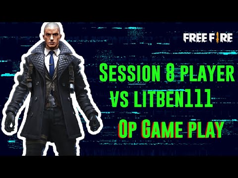 Session 8 player is shocked | Full op game play from brother I'd | litben 111 gaming