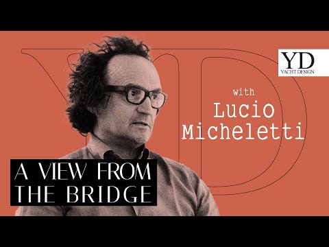 5 minutes with LUCIO MICHELETTI - Yacht Designer - YACHT DESIGN