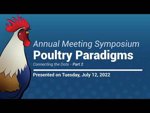 Poultry Industry Paradigms: Connecting the Dots (Part 2/2)