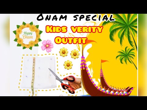 Onam special  kids verity outfit#onamspecial#onam#outfit#kidsoutfits#newtrend#tailoring #sewing#diy