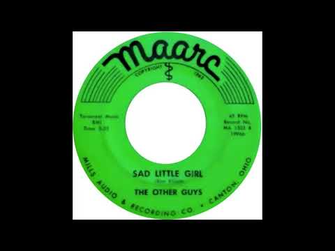 Other Guys - Sad Little Girl (1966)