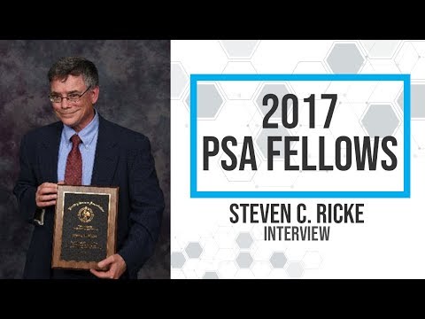 2017 PSA Fellow Interview: Steven C. Ricke