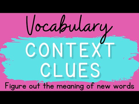 Vocabulary: Context Clues