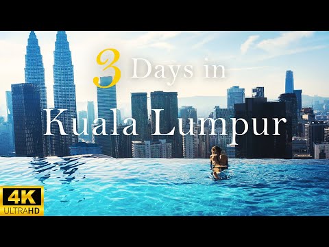 How to Spend 3 Days in KUALA LUMPUR Malaysia | The Perfect Travel Itinerary