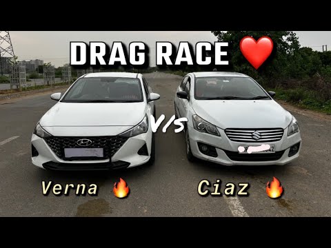 Verna 🔥 vs ciaz 🔥 || drag race 🏁 || battle of sedans ❤️