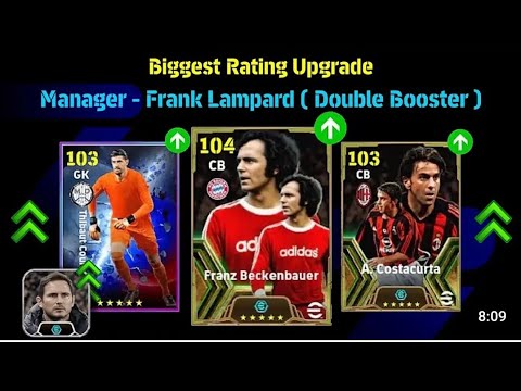 Biggest Ratings upgrade with you Manager Frank Lampard🥶 [ Double Booster ] In efoootball 2025 Mobile