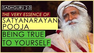 Essence of Satyanarayan Pooja | Being Straight Towards Yourself | By Sadhguru 2.0 | 2019