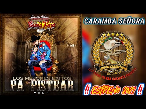 Caramba Señora / Josecito León y Su Internacional Banda Roja / Estreno 2021