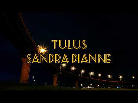 Sandra Dianne - Tulus (Lirik)