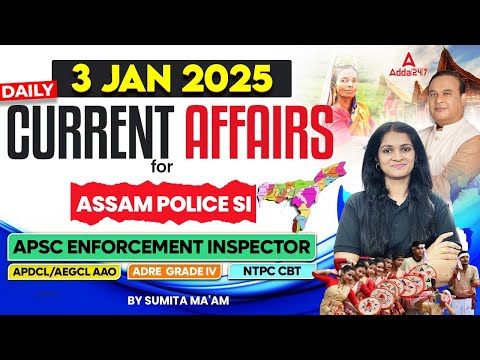 Assam Current Affairs 2025 | 03 January Current Affairs 2025 | Current Affairs Today Assamese