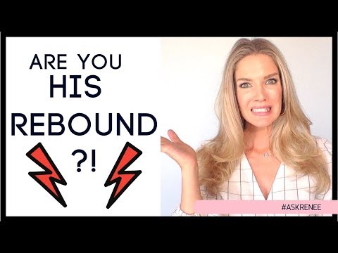 How to tell if you are a rebound | Signs you’re his rebound