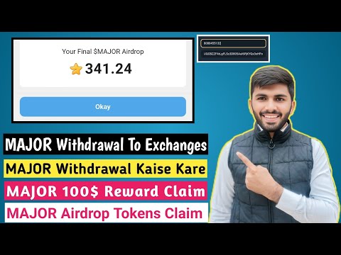 MAJOR ⭐Airdrop Withdrawal To All Exchanges | MAJOR ⭐ Tokens Claim Withdrawal Kaise Kare Submit MAJOR