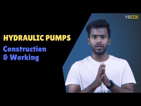 Hydraulic Pumps | Elements of Mechanical Engineering | VROOK