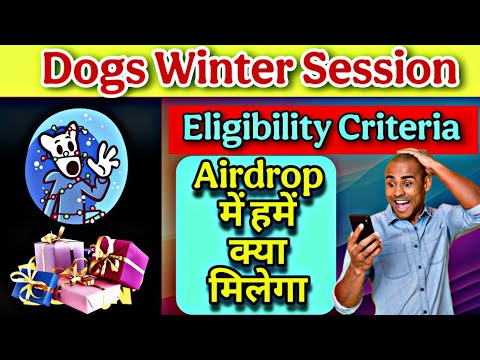 Dogs Winter Season Eligibility Criteria and Prizes | Dogs Airdrop Update