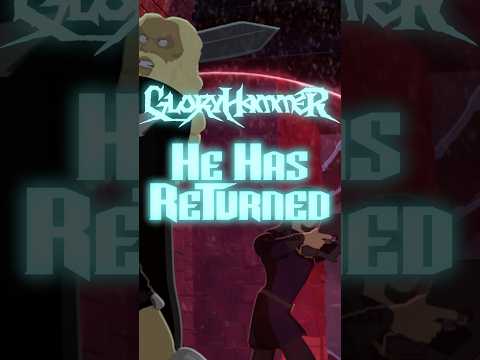 GLORYHAMMER - He Has Returned