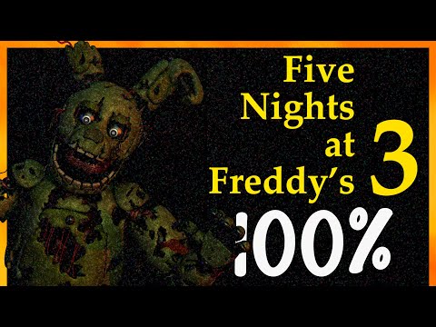 Five Nights at Freddy's 3 -  Full Game Walkthrough (No Commentary)