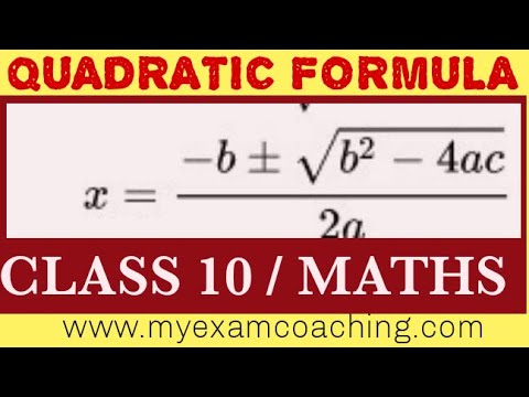 QUADRATIC FORMULA / CLASS 10 MATHS / CHAPTER 4