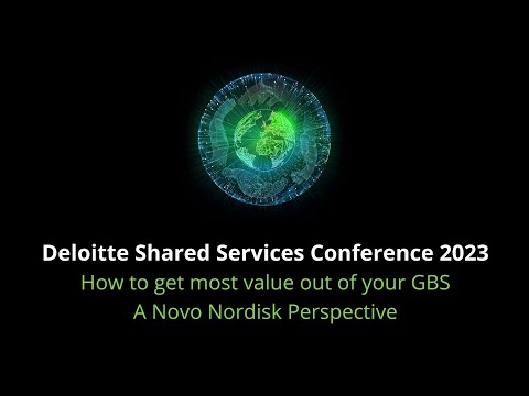 SSC 2023 | How to get the most value out of your GBS - a Novo Nordisk perspective