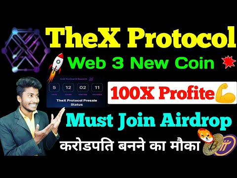 New Generation Web3 Everyone Was Waiting. TheX Protocol is now on presale || करोड़पती बनने का मौका