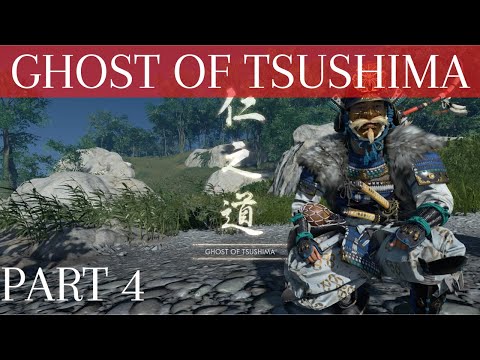 Ghost of Tsushima | Walkthrough Gameplay | Part 4 - The Warrior's Code