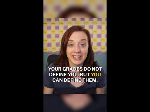 Your Grades Do Not Define You