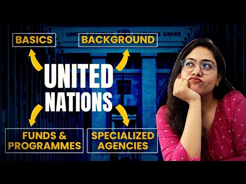 Discover the United Nations! History & Structure