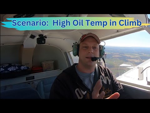 High oil temperature in climb | Private Pilot Scenario Training