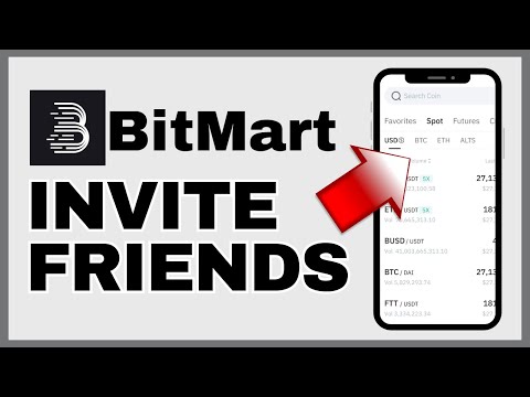 How to Invite Friends to BitMart 2024?