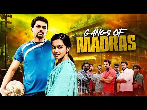 एक अनोखी लड़ाई  - Gangs Of Madras (2014) | Karthi & Catherine | South Hindi Dubbed Full Movie 4K