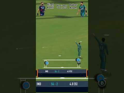 Who Is best Cover Drive? Virat Kohli Vs Babar Azam | Real Cricket 24 | #cricket #views #pakvsind