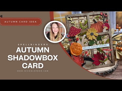 Get Ready to FALL in Love with This Autumn Shadowbox Card Tutorial!