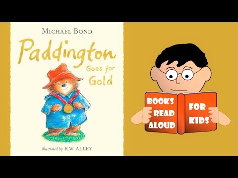 BEAR STORY | Paddington Goes for Gold | Read Aloud by Books Read Aloud for Kids