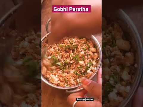 Gobhi Paratha #yummy #recipe #shortsvideo #shorts #viral #breakfast #foodrecipe #satrangijeeman